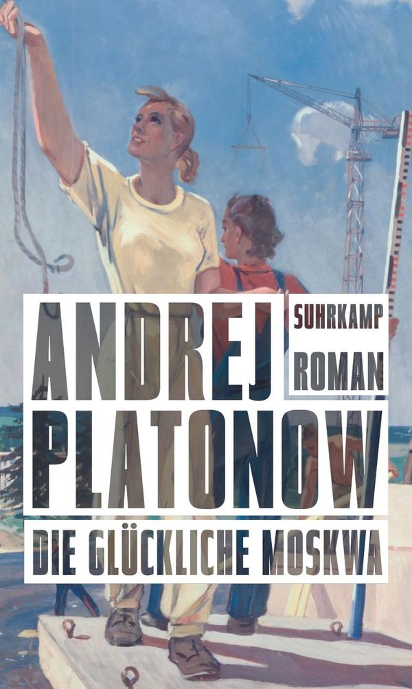 Die glückliche Moskwa - Andrej Platonow (Buch)