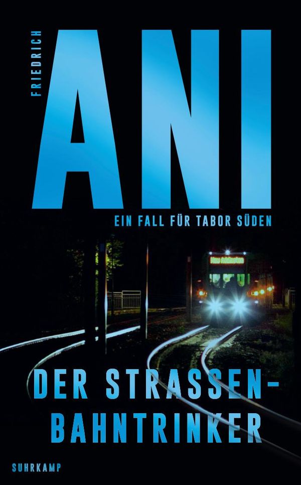 Der Straßenbahntrinker - Friedrich Ani (Buch)