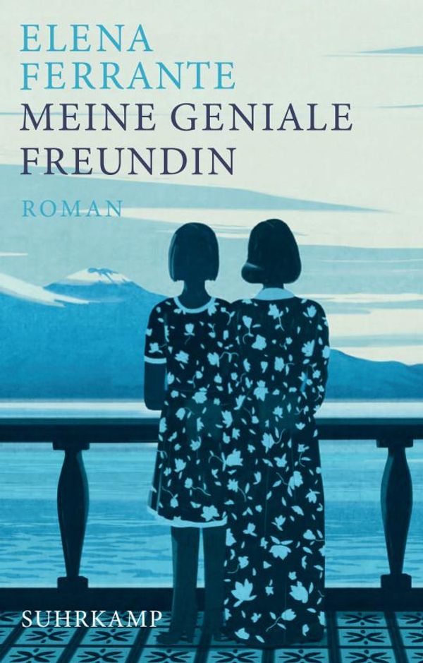 Meine geniale Freundin - Elena Ferrante (Buch)