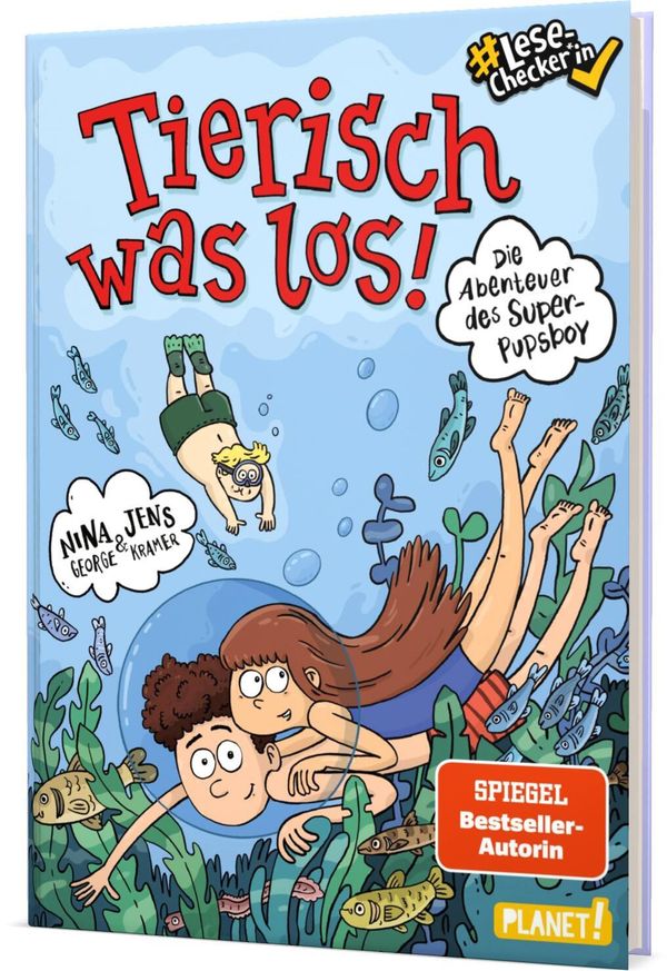 Die Abenteuer des Super-Pupsboy 2: Tierisch was los! - Nina George