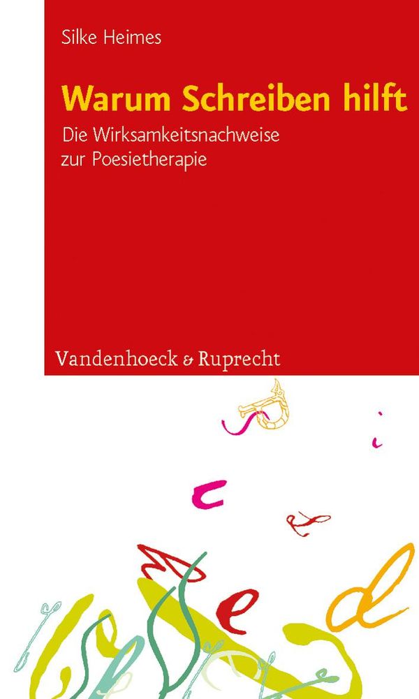 Warum Schreiben hilft - Silke Heimes (Buch)