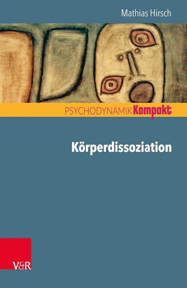 Körperdissoziation - Mathias Hirsch (Buch)