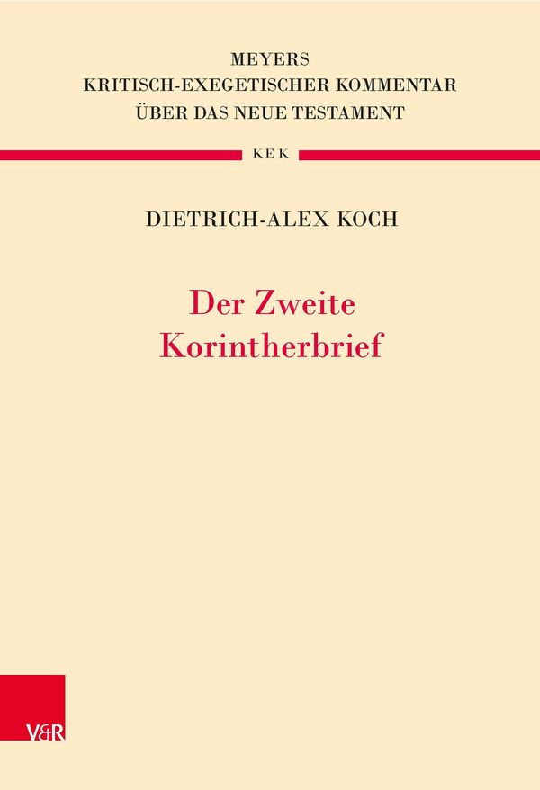 Der Zweite Korintherbrief - Dietrich-Alex Koch (Buch)
