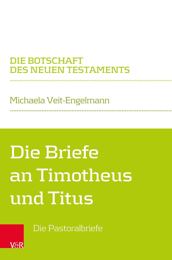 Die Briefe an Timotheus und Titus - Michaela Veit-Engelmann (Buch)