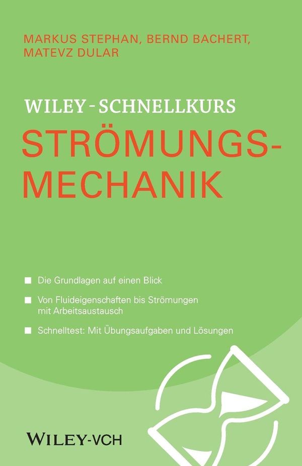 Wiley-Schnellkurs Strömungsmechanik - Markus Stephan (Buch)