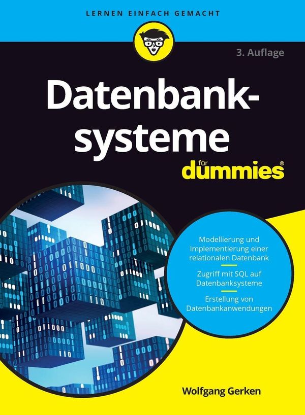 Datenbanksysteme für Dummies - Wolfgang Gerken (Buch)