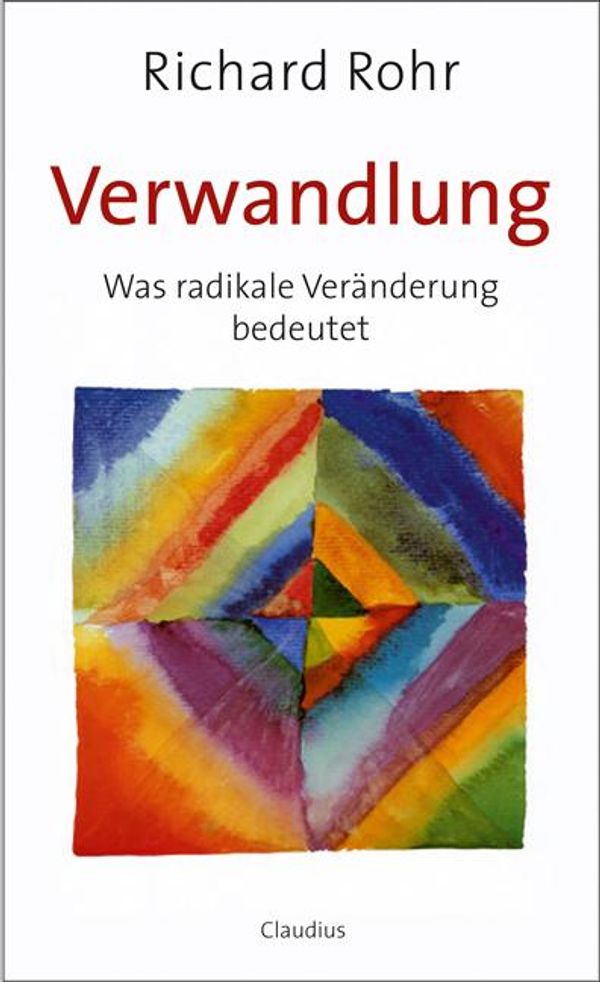 Verwandlung - Richard Rohr (Buch)