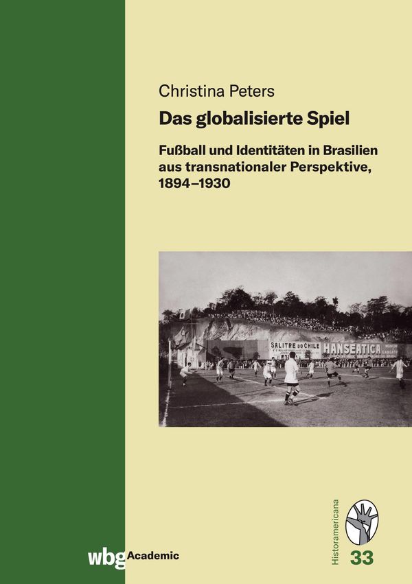 Das globalisierte Spiel - Christina Peters (Buch)
