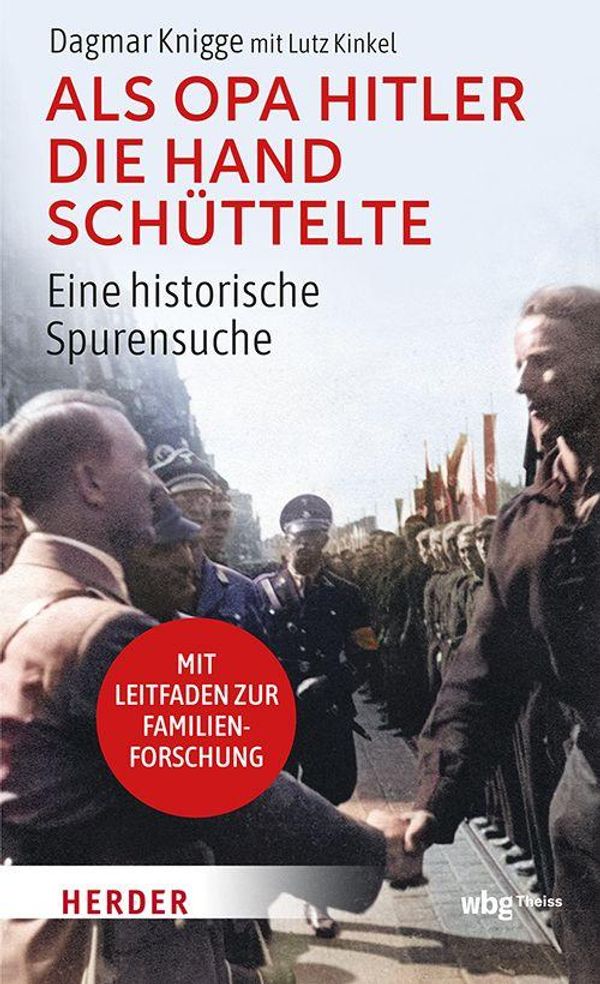 Als Opa Hitler die Hand schüttelte - Dagmar Knigge (Buch)