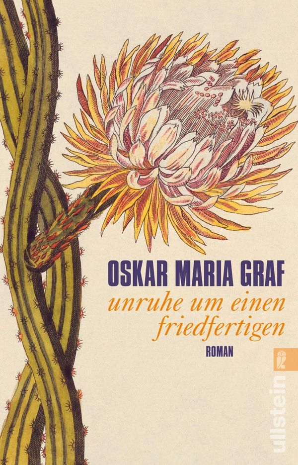 Unruhe um einen Friedfertigen - Oskar Maria Graf (Buch)