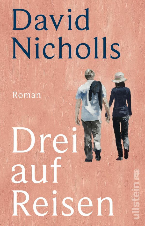 Drei auf Reisen - David Nicholls (Buch)