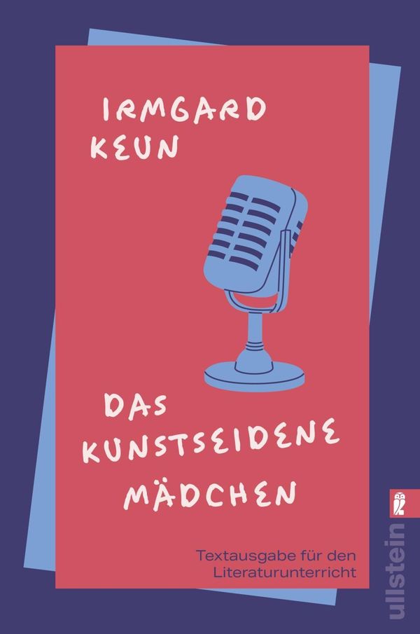Das kunstseidene Mädchen (Textausgabe für den Literaturunterricht)