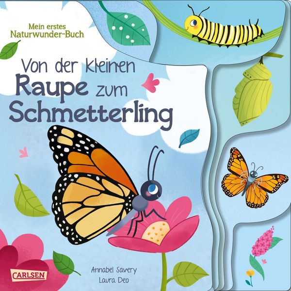Von der kleinen Raupe zum Schmetterling - Annabel Savery (Buch)