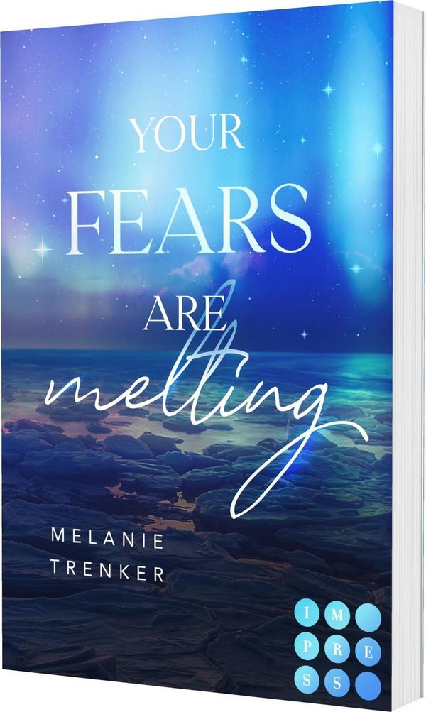 Your Fears Are Melting (Iceland Love 2) - Melanie Trenker (Buch)
