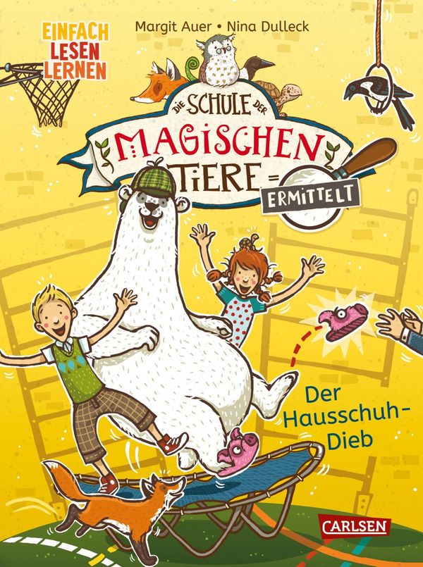 Die Schule der magischen Tiere ermittelt 2: Der Hausschuh-Dieb (Zum...