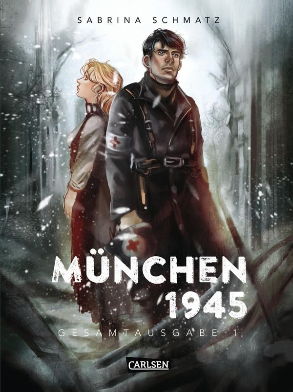 München 1945 Gesamtausgabe 1 - Sabrina Schmatz (Buch)