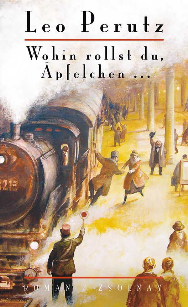Wohin rollst du, Äpfelchen ... - Leo Perutz (Buch)