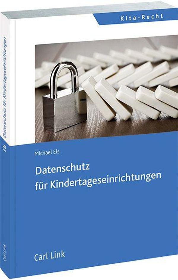 Datenschutz für Kindertageseinrichtungen - Michael Els (Buch)