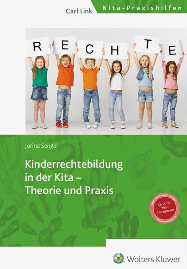 Kinderrechtebildung in der Kita - Theorie und Praxis - Jorina Senger