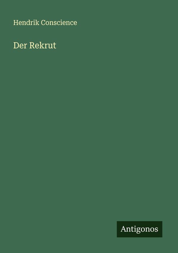 Der Rekrut - Hendrik Conscience (Buch)
