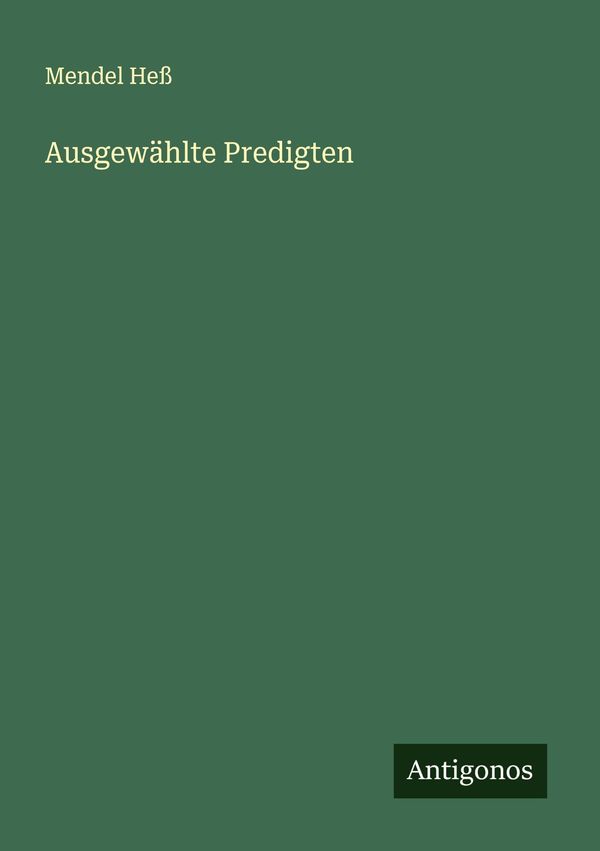 Ausgewählte Predigten - Mendel Heß (Buch)