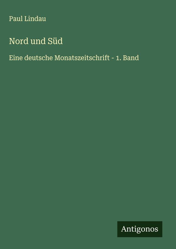 Nord und Süd - Paul Lindau (Buch)