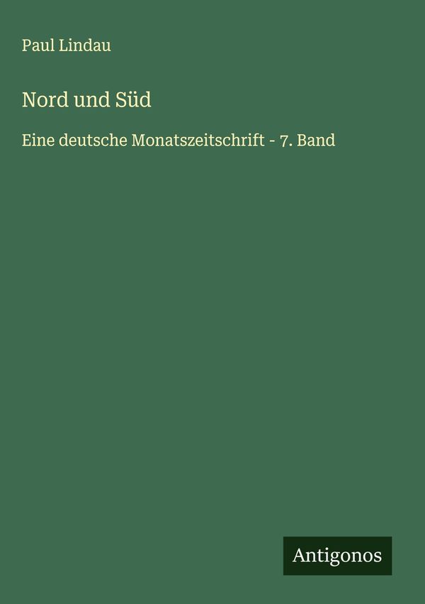 Nord und Süd - Paul Lindau (Buch)