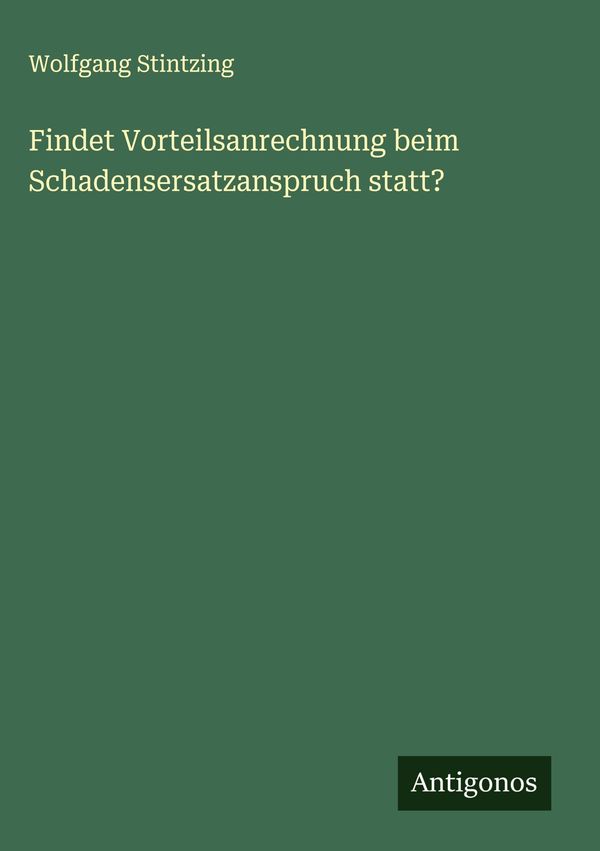 Findet Vorteilsanrechnung beim Schadensersatzanspruch statt? (Buch)