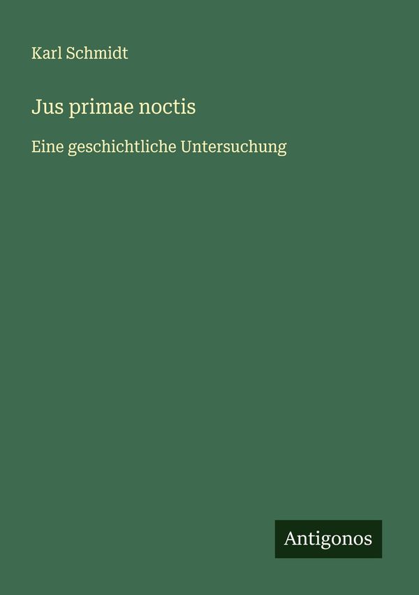 Jus primae noctis - Karl Schmidt (Buch)