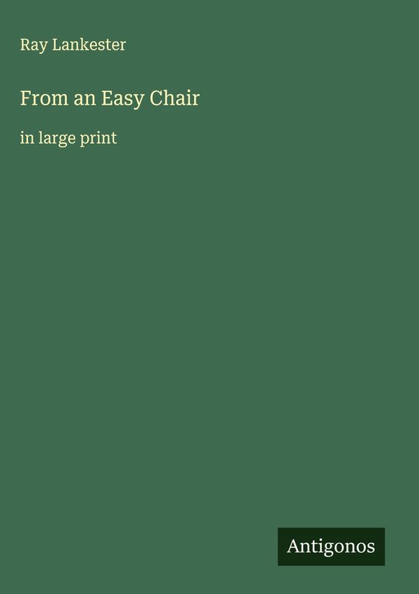 From an Easy Chair - Ray Lankester (Buch)