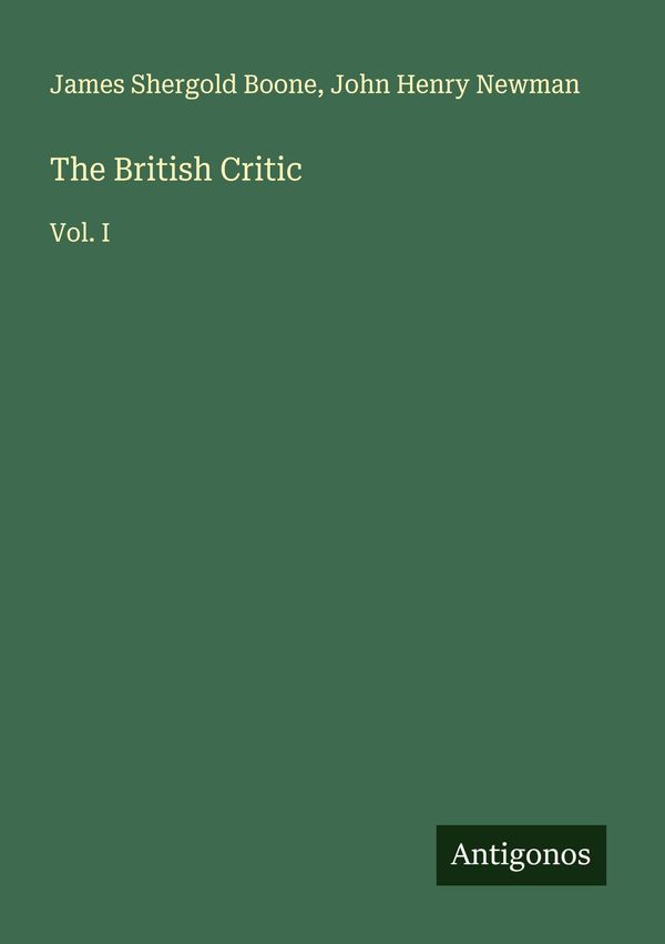 The British Critic - James Shergold Boone (Buch)