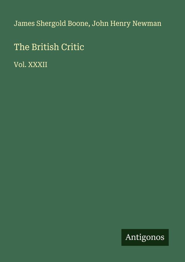 The British Critic - James Shergold Boone (Buch)