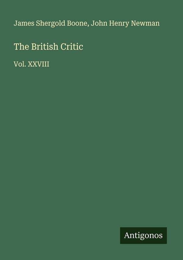 The British Critic - James Shergold Boone (Buch)