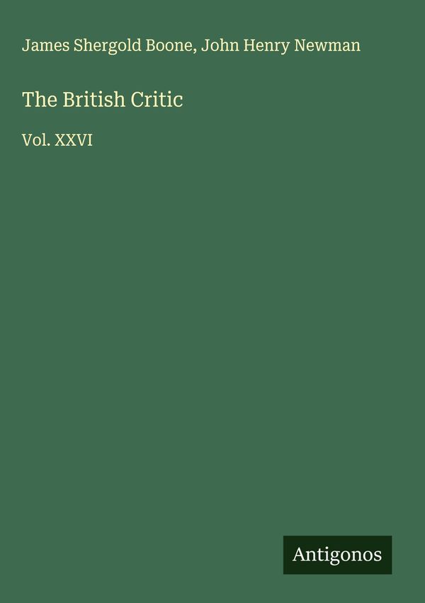 The British Critic - James Shergold Boone (Buch)
