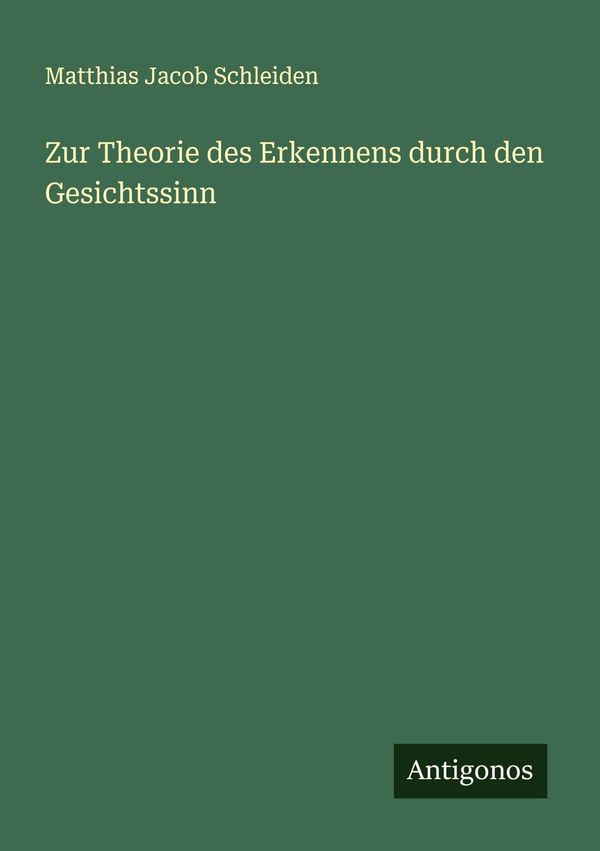 Zur Theorie des Erkennens durch den Gesichtssinn (Buch)