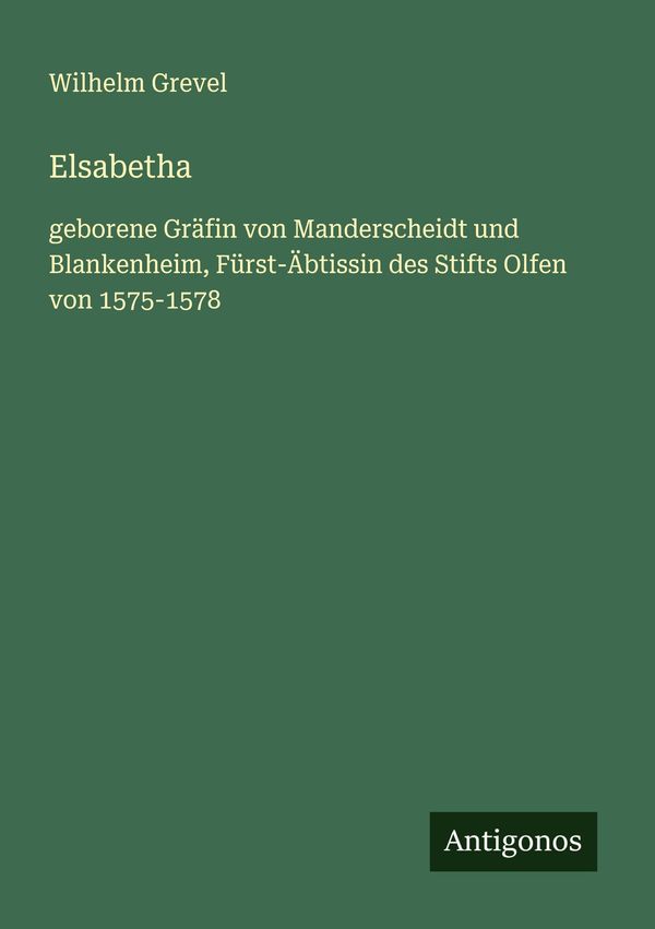 Elsabetha - Wilhelm Grevel (Buch)