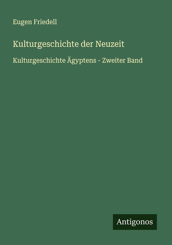 Kulturgeschichte der Neuzeit - Eugen Friedell (Buch)