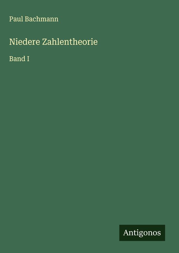 Niedere Zahlentheorie - Paul Bachmann (Buch)