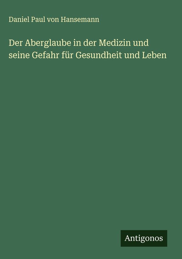 Der Aberglaube in der Medizin und seine Gefahr für Gesundheit und L...