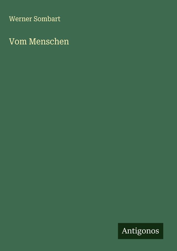 Vom Menschen - Werner Sombart (Buch)