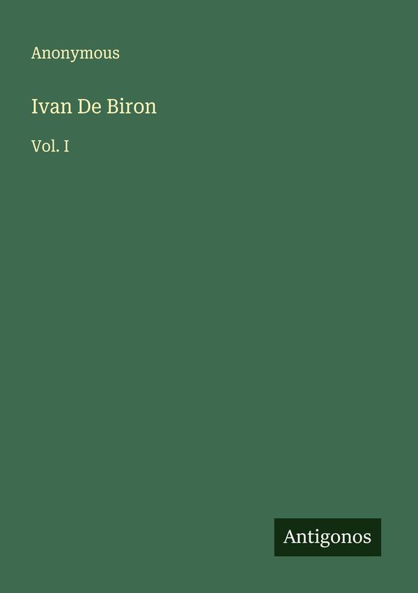 Ivan De Biron - Anonymous (Buch)