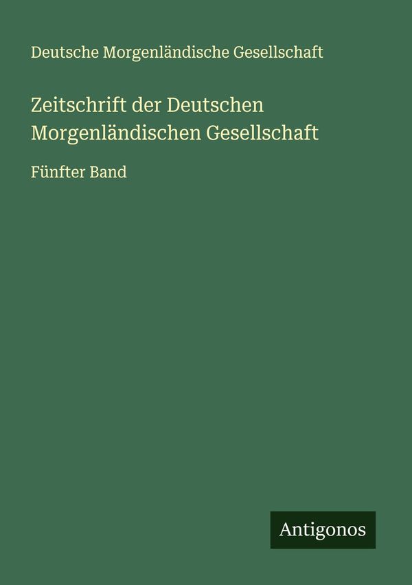 Zeitschrift der Deutschen Morgenländischen Gesellschaft (Buch)