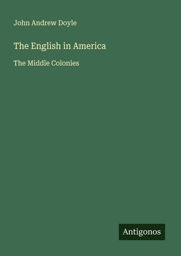The English in America - John Andrew Doyle (Buch)