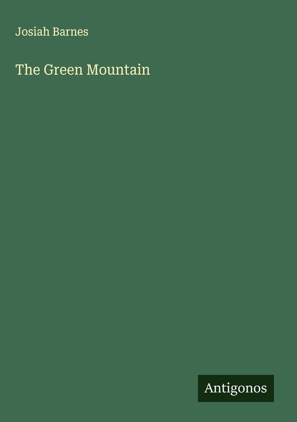 The Green Mountain - Josiah Barnes (Buch)