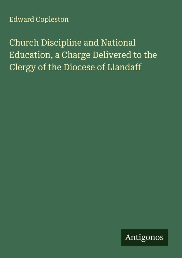 Church Discipline and National Education, a Charge Delivered to the...