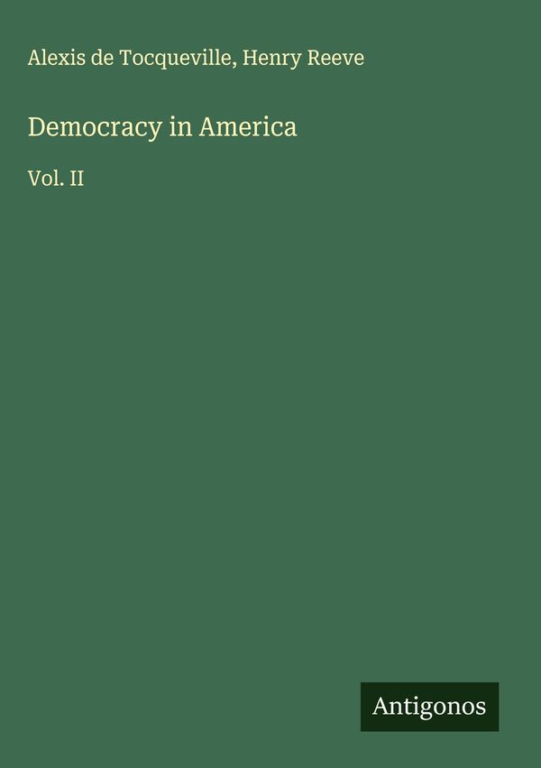 Democracy in America - Alexis De Tocqueville (Buch)