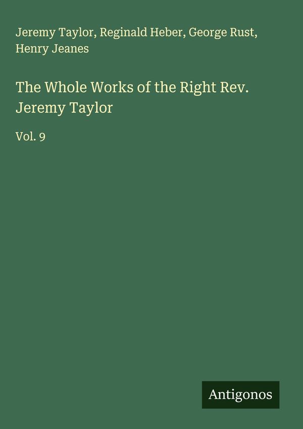 The Whole Works of the Right Rev. Jeremy Taylor - Jeremy Taylor (Buch)
