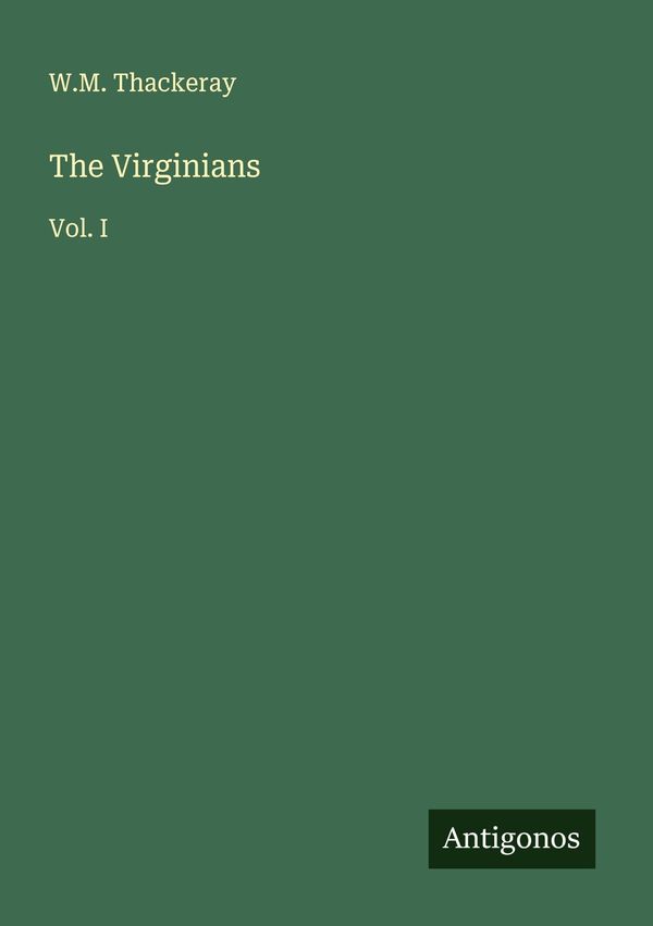 The Virginians - W. M. Thackeray (Buch)
