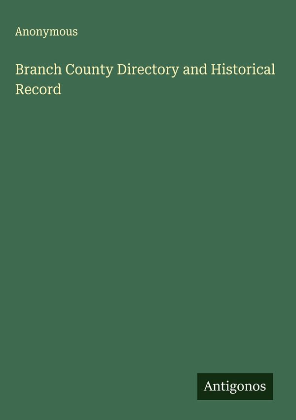Branch County Directory and Historical Record - Anonymous (Buch)