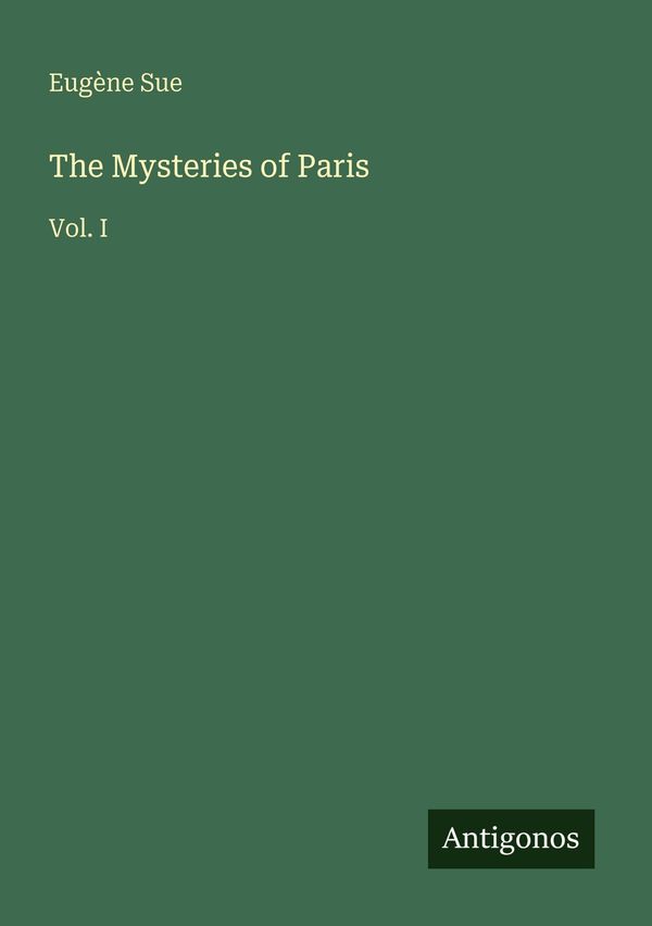 The Mysteries of Paris - Eugène Sue (Buch)